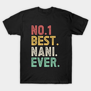 Number one best nani ever T-Shirt